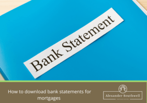 How to download bank statements for mortgages
